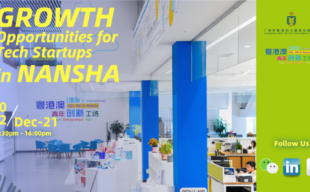 活动回顾 | Growth Opportunities for Tech Startups in Nansha线上宣讲